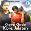 Chenga Chodai Kore Jalatan